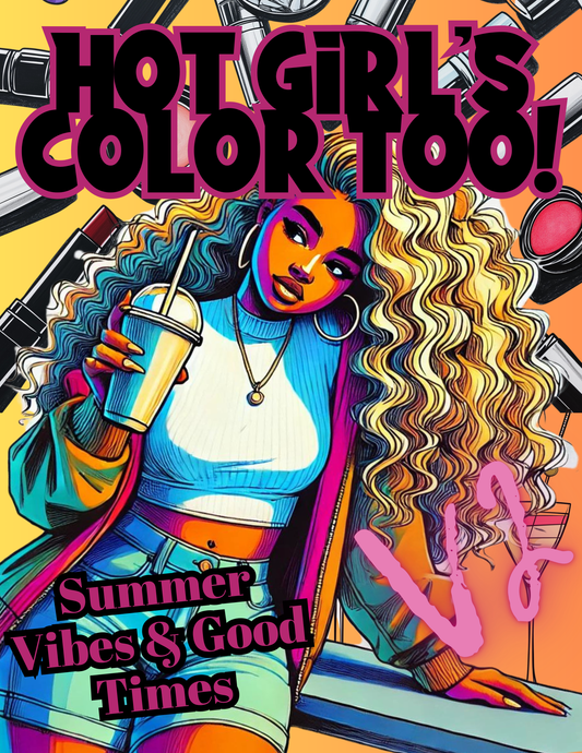 Hot Girl’s Color Too! SUMMER Vibes and Good Times! V2! (download)